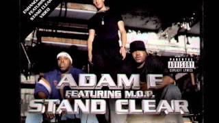 Adam F ft MOP  Stand Clear Instrumental [upl. by Anirpas]