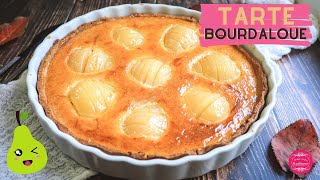 TARTE BOURDALOUE POIRE AMANDE  LA meilleure au monde [upl. by Oidiple]