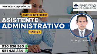 CURSO ASISTENTE ADMINISTRATIVO PARTE 1  2023 [upl. by Annazor905]