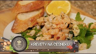 Krevety na česneku  Výtečná kombinace [upl. by Adrianna]