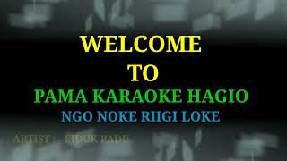 NGO NOKE RIIGI LOKE HD  KARAOKE  GALO SONG with lyrical scrolling [upl. by Egiaf]