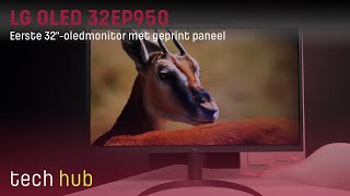 LG OLED 32EP950 Preview  Eerste 32quotoledmonitor met geprint paneel [upl. by Crudden]