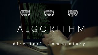 ALGORITHM  Directors Commentary [upl. by Alon296]