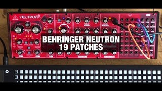 Behringer Neutron InDepth Demo 19 Sounds [upl. by Eceirehs552]