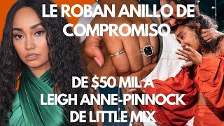 LeighAnne Pinnock Le ROBAN su Anillo de Compromiso de 50 Mil [upl. by Norak]