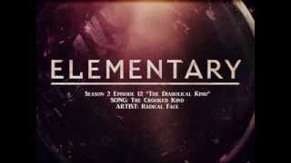 Elementary S02E12  The Crooked Kind by Radical Face [upl. by Adnalue]