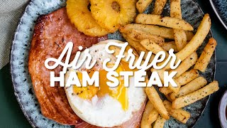 Air Fryer Ham Steak Gammon Steak  Supergolden Bakes [upl. by Cock]