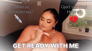 GJORT SLUT MED HELENA LEGITIMERAD UNDERSKÖTERSKA  GET READY WITH ME [upl. by Hess]