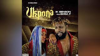 Ik Benson Ft Sosa F  Ukpona  Official Audio [upl. by Ahcsap]