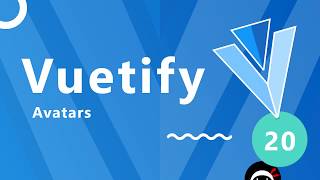 Vuetify Tutorial 20  Avatars [upl. by Joanie]