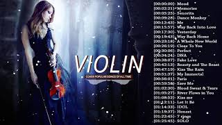 Top 50 Violin Covers of Popular Songs 2023  Best Instrumental Violin Covers Songs All Time [upl. by Infield768]