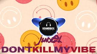 Jubël  Dont Kill My Vibe [upl. by Brunn]