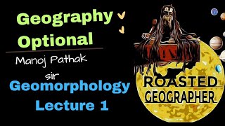 Evolution of Geomorphology l Terminologies l Manoj Pathak Sir l freeeducation upsc ias geography [upl. by Ytissahc902]