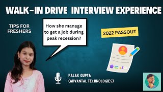 Walk in drive interview experience of Palak Gupta  Advantal Technologies Indore  Work experience [upl. by Noscire354]