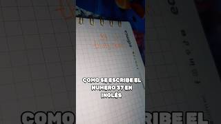 COMO SE ESCRIBE EL NUMERO 37 EN INGLÉS 🧠 como viralvideo aprenderesfacil [upl. by Setiram]