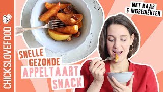 GEZOND TUSSENDOORTJE MET APPEL  CHICKSLOVEFOOD [upl. by Natanhoj]