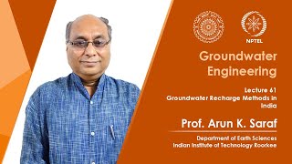 Lecture 61 Groundwater Recharge Methods in India [upl. by Plante]