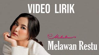 MAHALINI  MELAWAN RESTU FABULA VIDEO LIRIK  LIRIK LAGU TERBARU [upl. by Enelyt479]