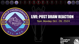 Breeders Cup LIVE Post Draw Reaction [upl. by Davon]