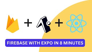 How to use Firebase With Expo React Native [upl. by Kauppi]