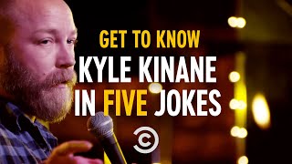 Get to Know Kyle Kinane in Five Jokes [upl. by Adnohsel]