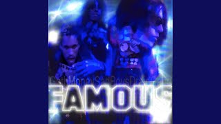 Famous [upl. by Alekim]