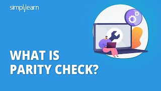 What is Parity Check  Parity Check Error Detection  Parity Check Matrix  Simplilearn [upl. by Ahsita]