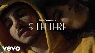 Don Crescenzio  5 LETTERE Prod South B Music Video [upl. by Gatian]