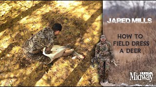 How to Field Dress a Deer  Jared Mills [upl. by Baggs]