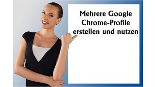 Google Chrome  Mehrere Profile erstellen und nutzen [upl. by Aerdnak]