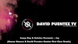 Inaya Day amp Antoine Dessante  Joy Hanna Hansen amp David Puentez Qantas First Class Remix [upl. by Katerine]