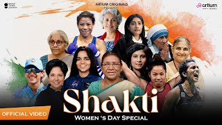 SHAKTI  Nari Shakti Song  Women Empowerment Song  Womens Day Song  Artium Originals [upl. by Annia]