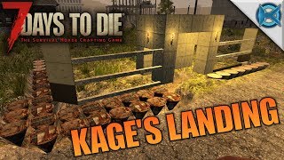 Kages Landing  7 Days to Die  Lets Play Gameplay Alpha 16  S16E10 [upl. by Annoit238]