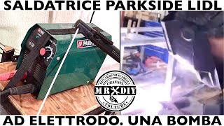 Test saldatrice ad elettrodo Parkside 120 A Un anno dopo come funziona Inverter lild Mma PISG [upl. by Rawley61]