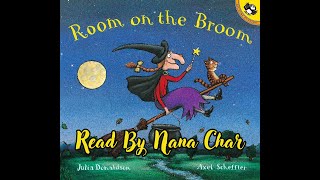 Room on the Broom Read By Nana Char [upl. by Marcile]