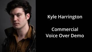 Kyle Harrington Commercial Voice Over Demo [upl. by Leroy]