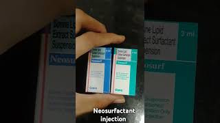 Neosurfactant injection uses neosurfactant neosurf prematurebaby lungs shorts trending prise [upl. by Mitman]