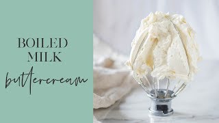 How to make Boiled Milk Buttercream  Ermine Buttercream  Cooked Flour Buttercream frosting [upl. by Ttoile]