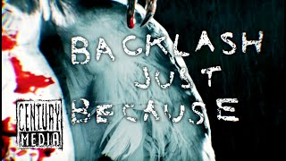 NAPALM DEATH  Backlash Just Because Lyric Video [upl. by Onitsuj]