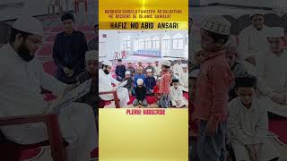 Hafiz MD Abid AnsariShort VedeoZeenat Media Official YouTube Channel [upl. by Oliviero]