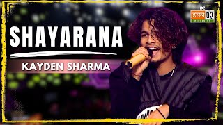 Shayarana  Kayden Sharma  MTV Hustle 03 REPRESENT [upl. by Kelton26]