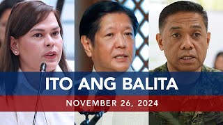 UNTV Ito Ang Balita  November 26 2024 [upl. by Eimareg]