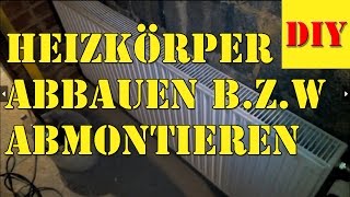 ⏩ HeizungHeizkörper austauschenerneuern  Heizkörper abbauen abklemmen abmontieren  demontieren [upl. by Akenot]