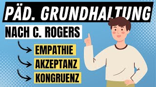 PÄDAGOGISCHE GRUNDHALTUNG  die drei Grundpfeiler Empathie Akzeptanz Kongruenz  ERZIEHERKANAL [upl. by Welcy]