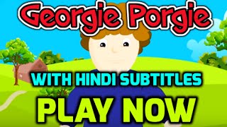 Georgie Porgie with Hindi Subtitles  Nursery Rhymes amp Songs in HD [upl. by Etnovert607]