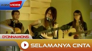 DCinnamons  Selamanya Cinta  Official Music Video [upl. by Zetnom]