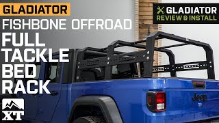 Jeep Gladiator JT Fishbone Offroad Full Tackle Bed Rack Review amp Install [upl. by Nyladnor]