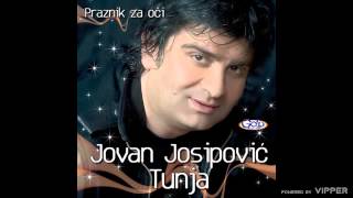 Jovan Josipović Tunja  Praznik za oči  Audio 2007 [upl. by Goggin]