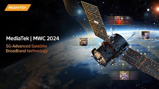 MediaTek at MWC 2024  World’s First 5GAdvanced Satellite Broadband [upl. by Nahtnamas]