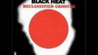 Black Heat  Chicken Heads [upl. by Clute290]